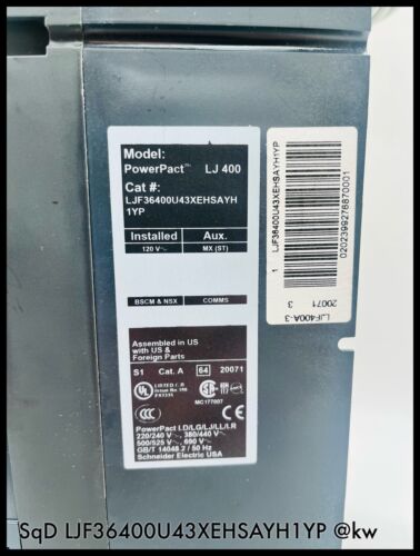 LJF36400U43X ~ Square D LJF36400U43XEHSAYH1YP Micrologic 5.3A ~ Shelf Surplus