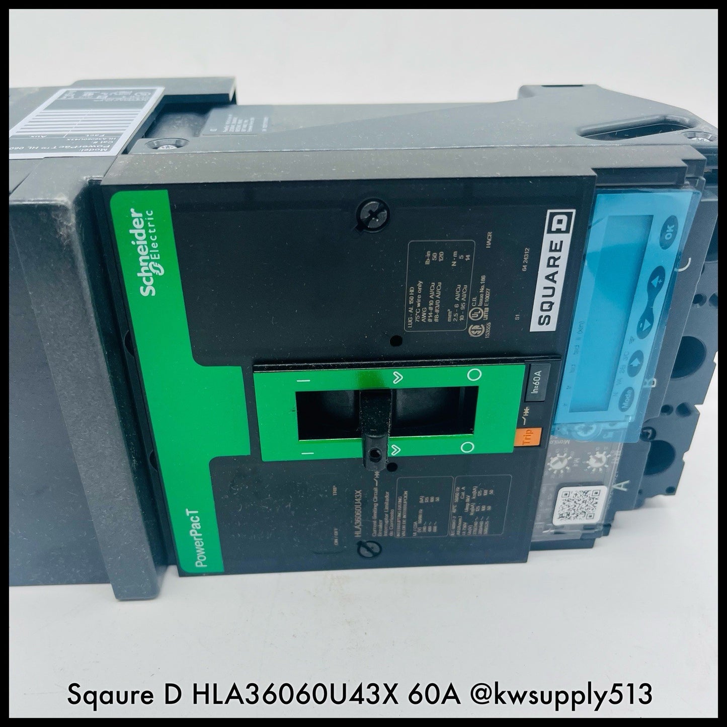 HLA36060U43X ~ Square D HLA36060U43X 60A (VTRIPHJ) Powerpact MCCB Unused Surplus