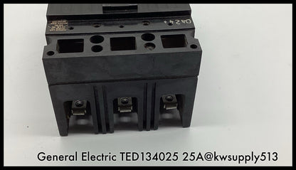 TED134025 ~ GE TED134025 25A 3P 480V TED Type MCCB ~ Inspected/90 Day Warranty