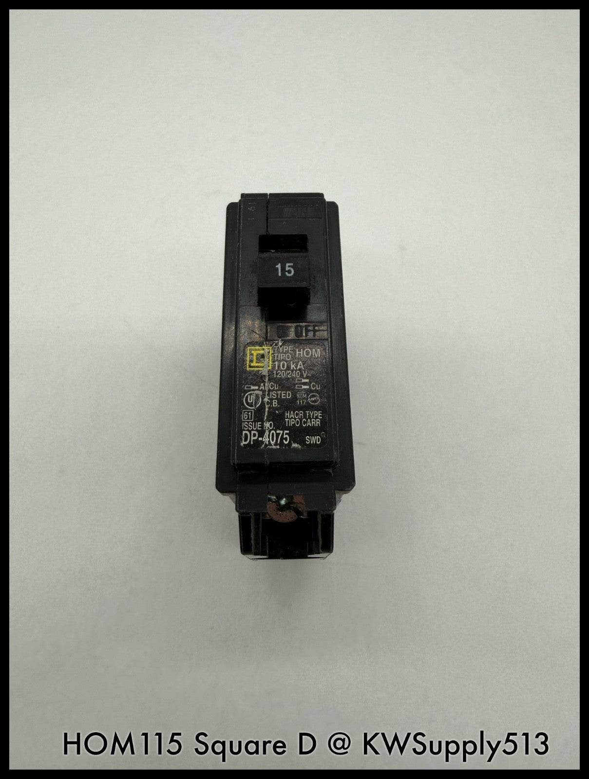 HOM115~Square D HOM115 15A 120VAC 1P 10KA TM Mini Circuit Breaker-Used