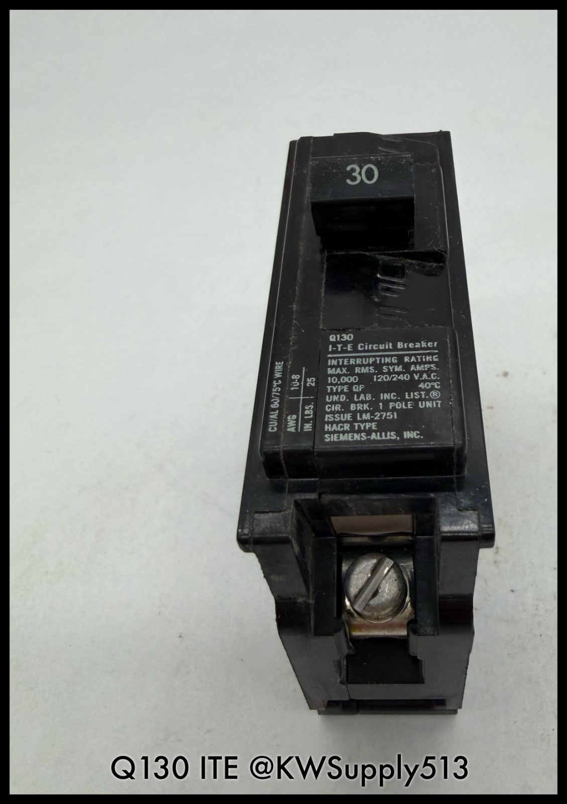 Q130~ITEQ130 30A 1P 120VAC 480VDC 10KA Circuit Breaker-Used