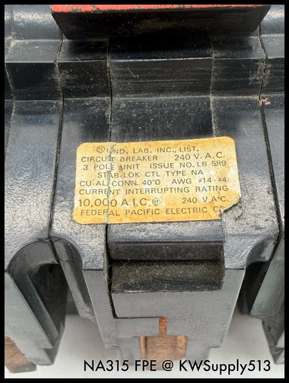 NA315~FPE NA315 15A 3P 3PH 240VAC 10KA Circuit Breaker-Used