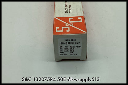 S&C 132075R4 ~ S&C 132075R4 50E Amp SM-5 Refill Unit 14.4kV  ~ Unused Surplus