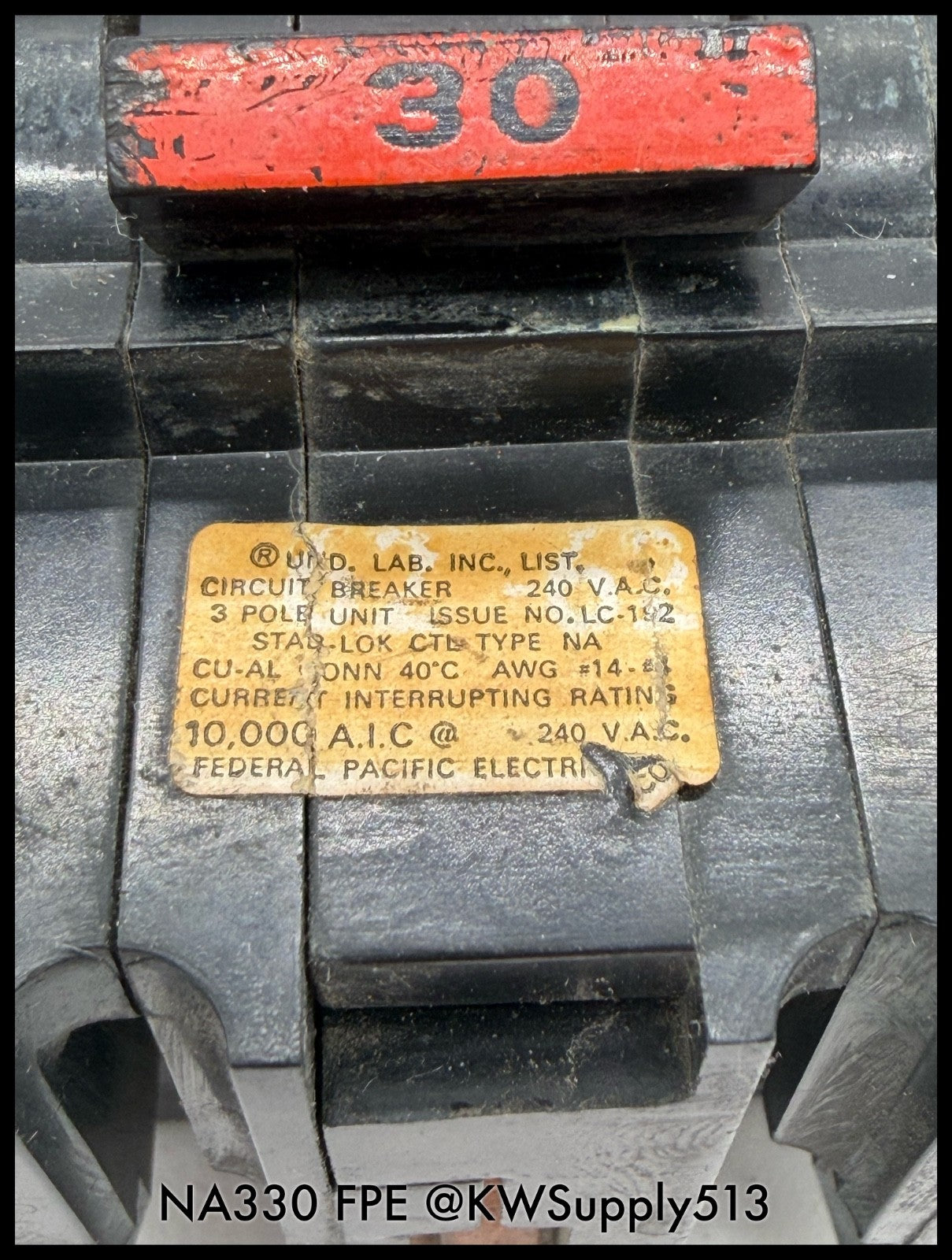 NA330~FPE NA330 30A 3P 240VAC 10KA Circuit Breaker-Used