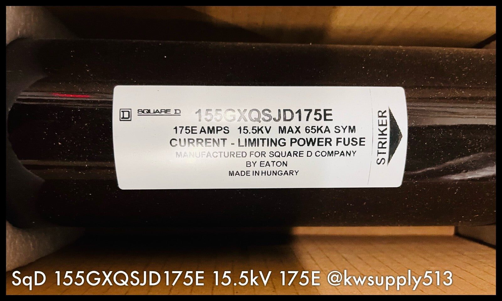 155GXQSJD175E ~ Square D 155GXQSJD175E 175E 15.5KV Current limiting Power Fuse