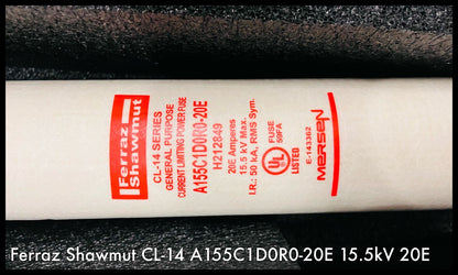 A155C1D0R0-20E ~ Ferraz-Shawmut A155C1D0R020E 20E 15.5KV Current Limiting Fuse