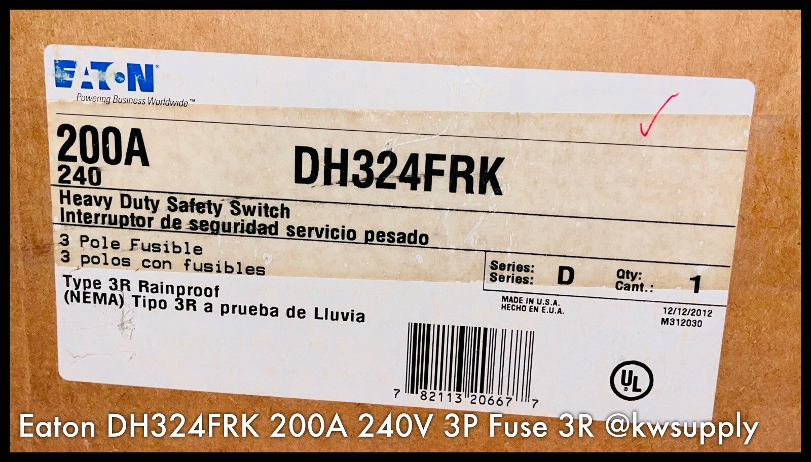 DH324FRK ~ Eaton DH324FRK 200A Heavy Duty Safety Switch-3P-240V ~ Fuse 2R-Unused