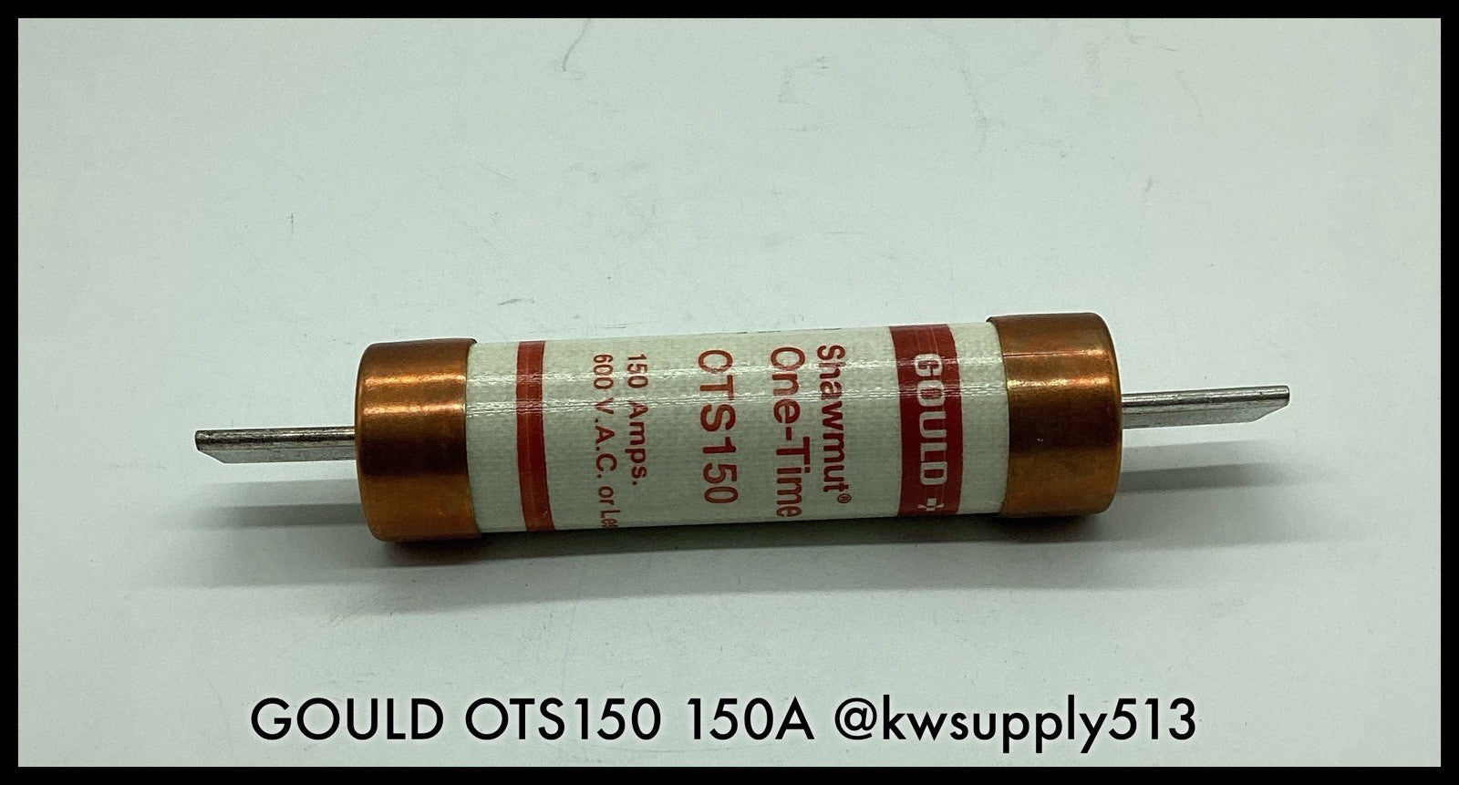 OTS150 ~ GOULD Shawmut OTS150 150A 600V Class K5 One Time Fuse Unused Surplus