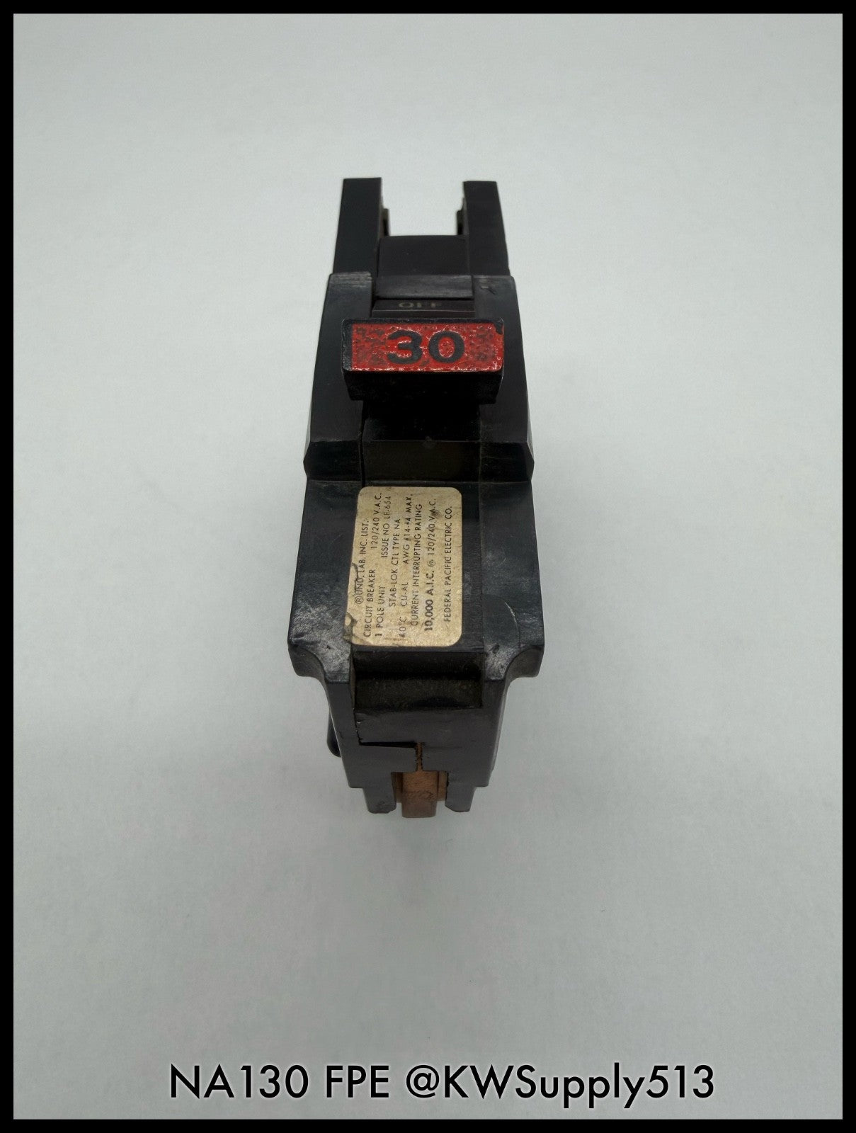 NA130~FPE NA130 30A 1P 120/240VAC MCCB-USED