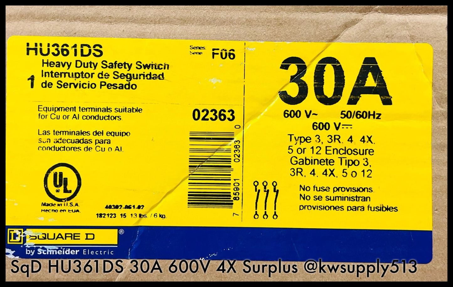HU361DS ~ Square D HU361DS 30A Heavy Duty Safety Switch 600V 4X ~ Unused Surplus